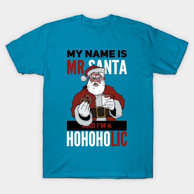 Mr Santa (without background) T-Shirt by SheenGraff